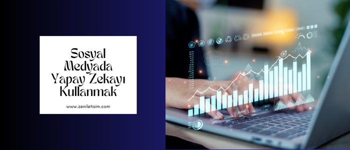 sosyal medyada yapay zeka kullanımı